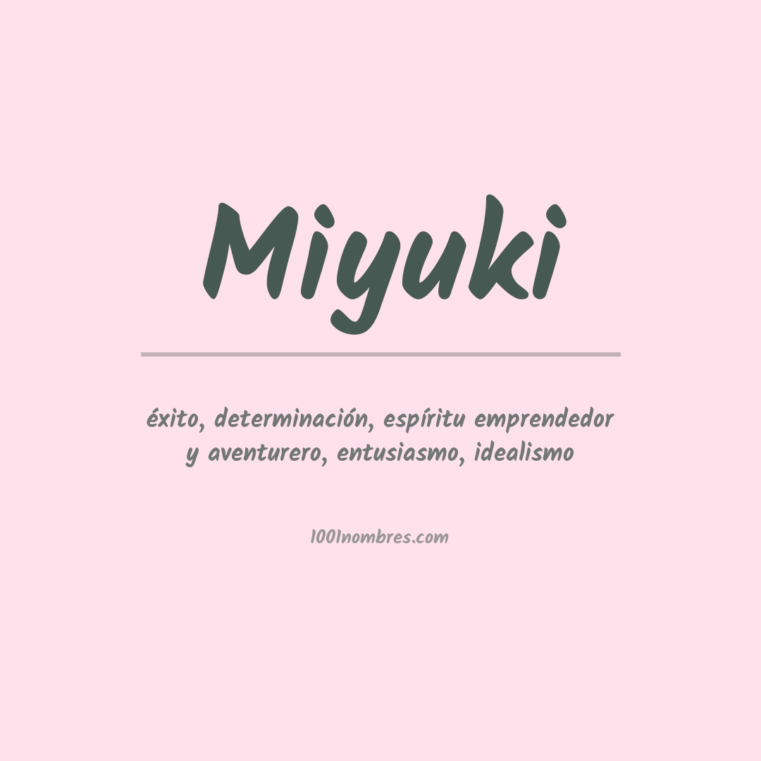 Significado del nombre Miyuki
