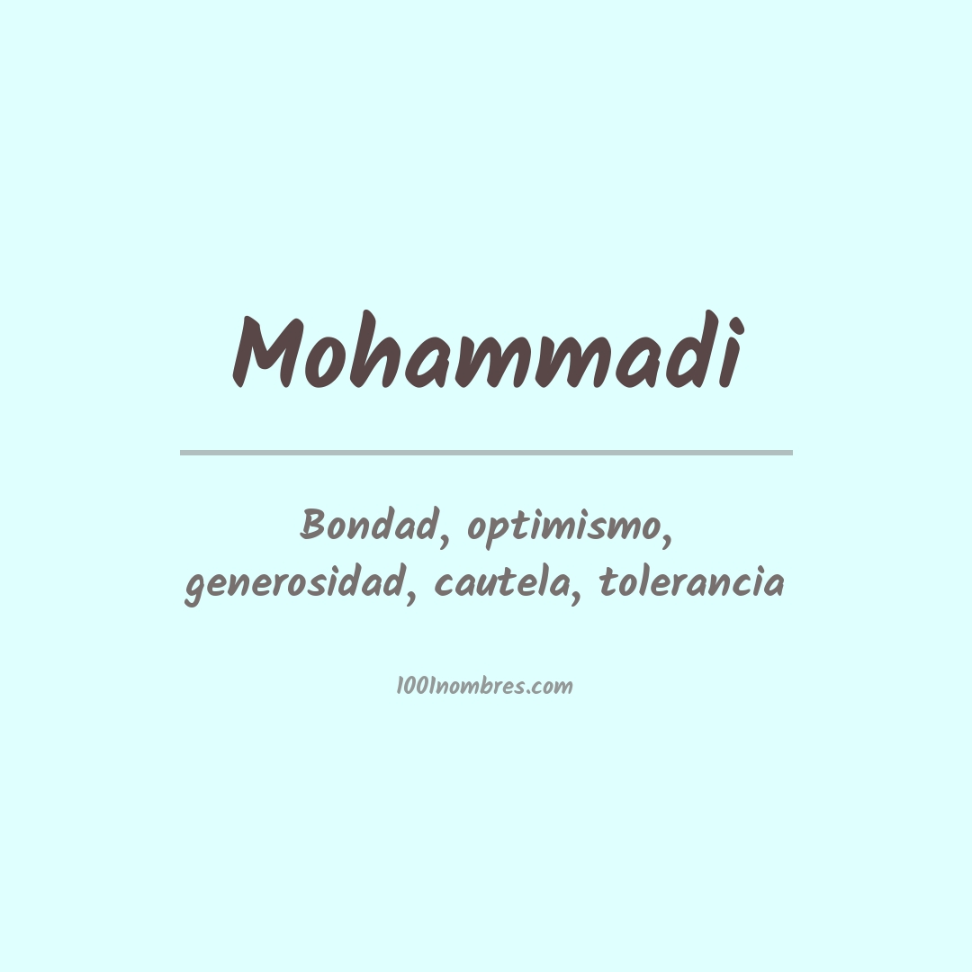 Significado del nombre Mohammadi