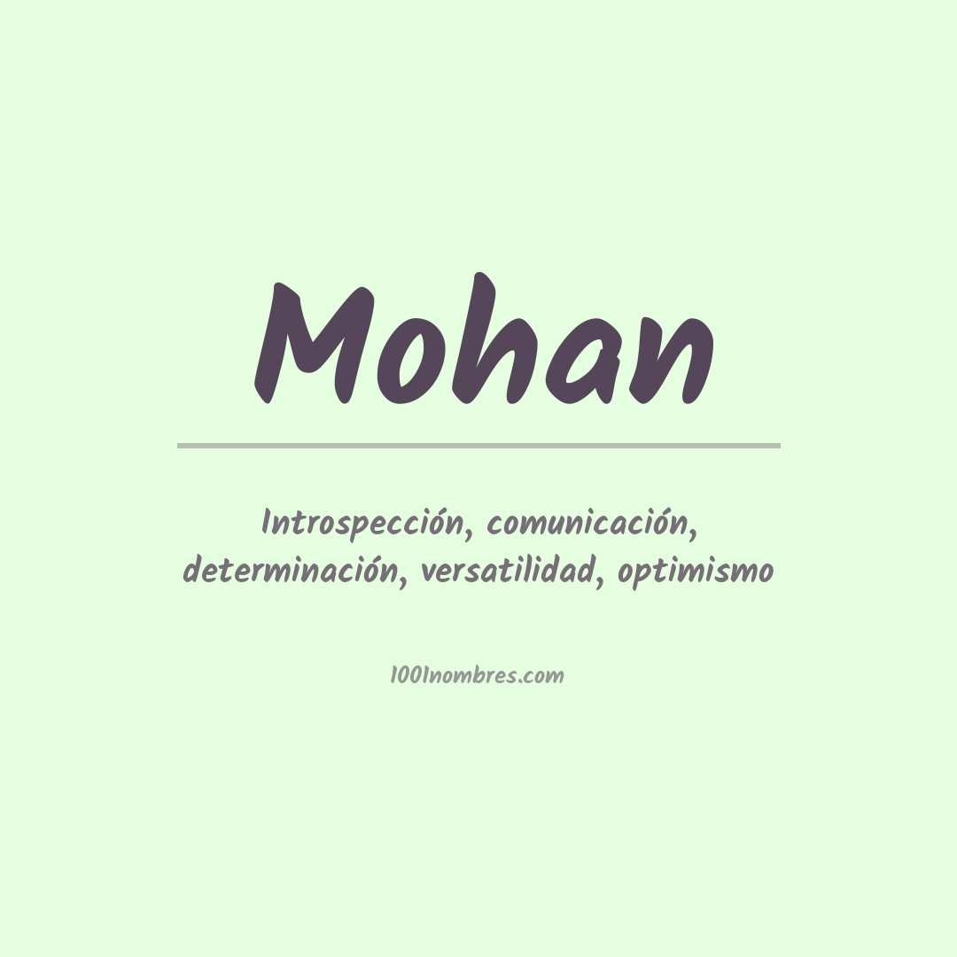 Significado del nombre Mohan