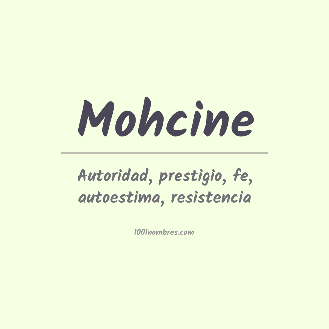 Significado del nombre Mohcine Significado del nombre Mohcine