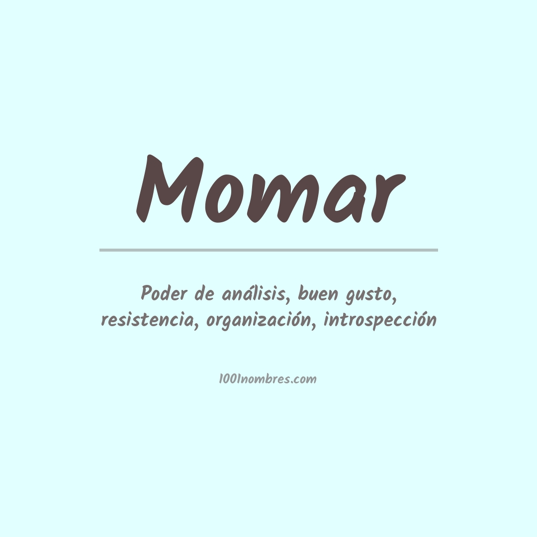 Significado del nombre Momar Significado del nombre Momar