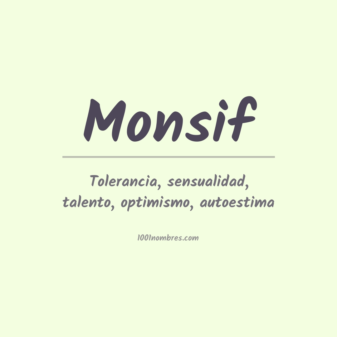 Significado del nombre Monsif Significado del nombre Monsif
