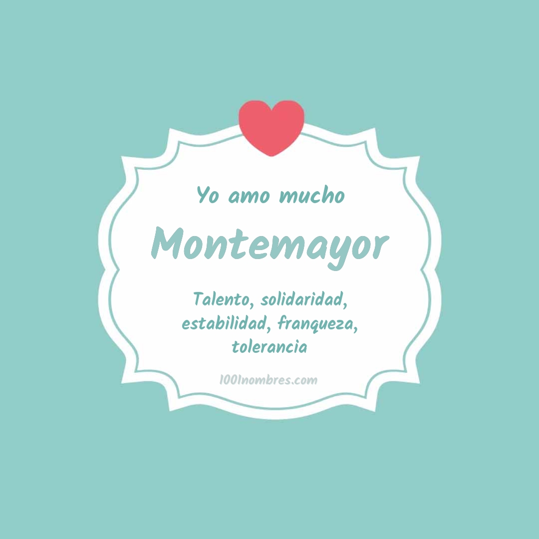 Yo amo mucho Montemayor