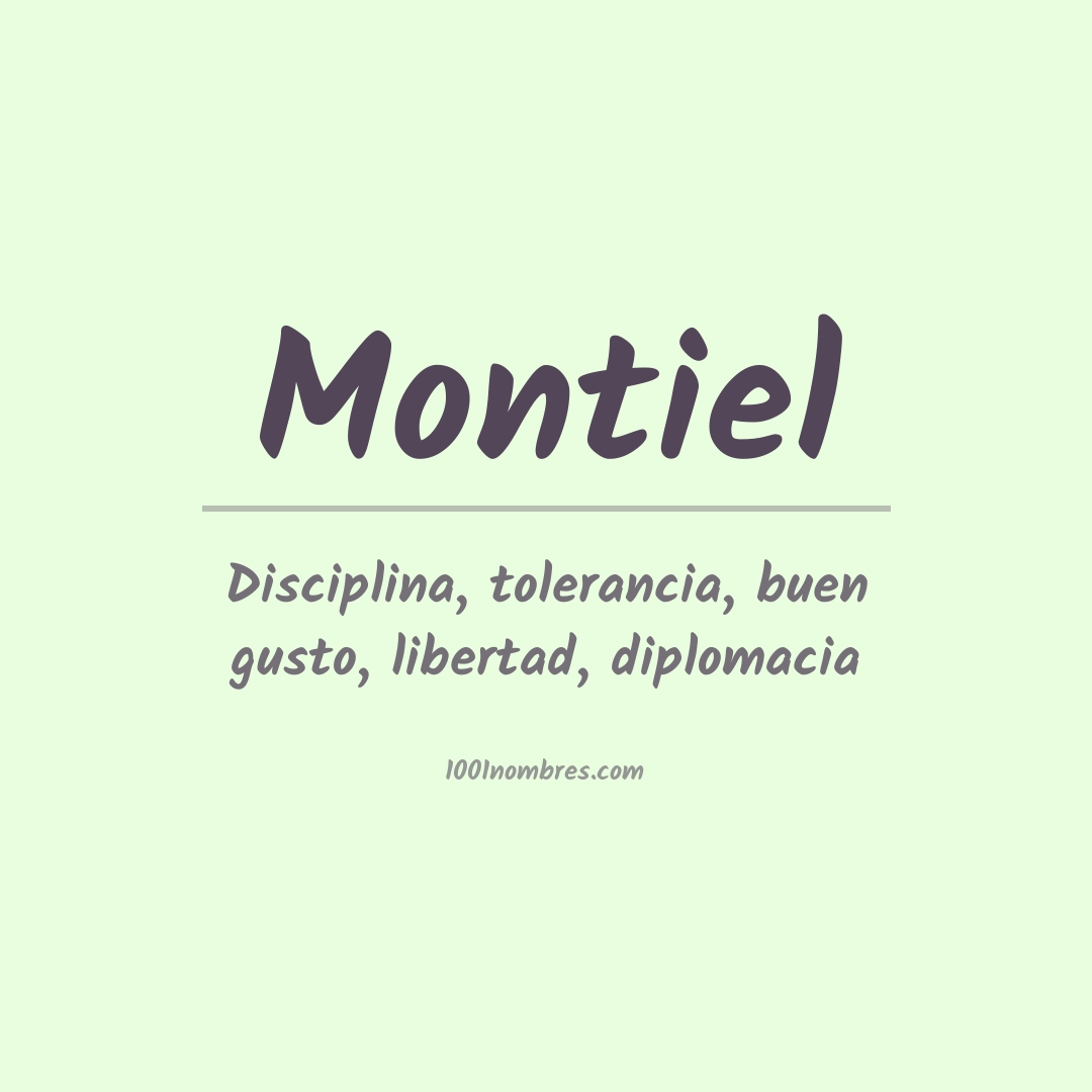 Significado del nombre Montiel Significado del nombre Montiel