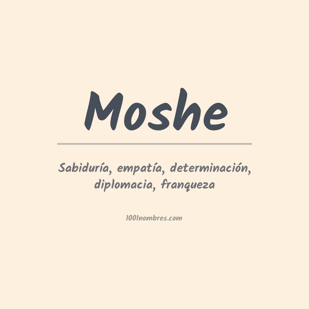 Significado del nombre Moshe Significado del nombre Moshe