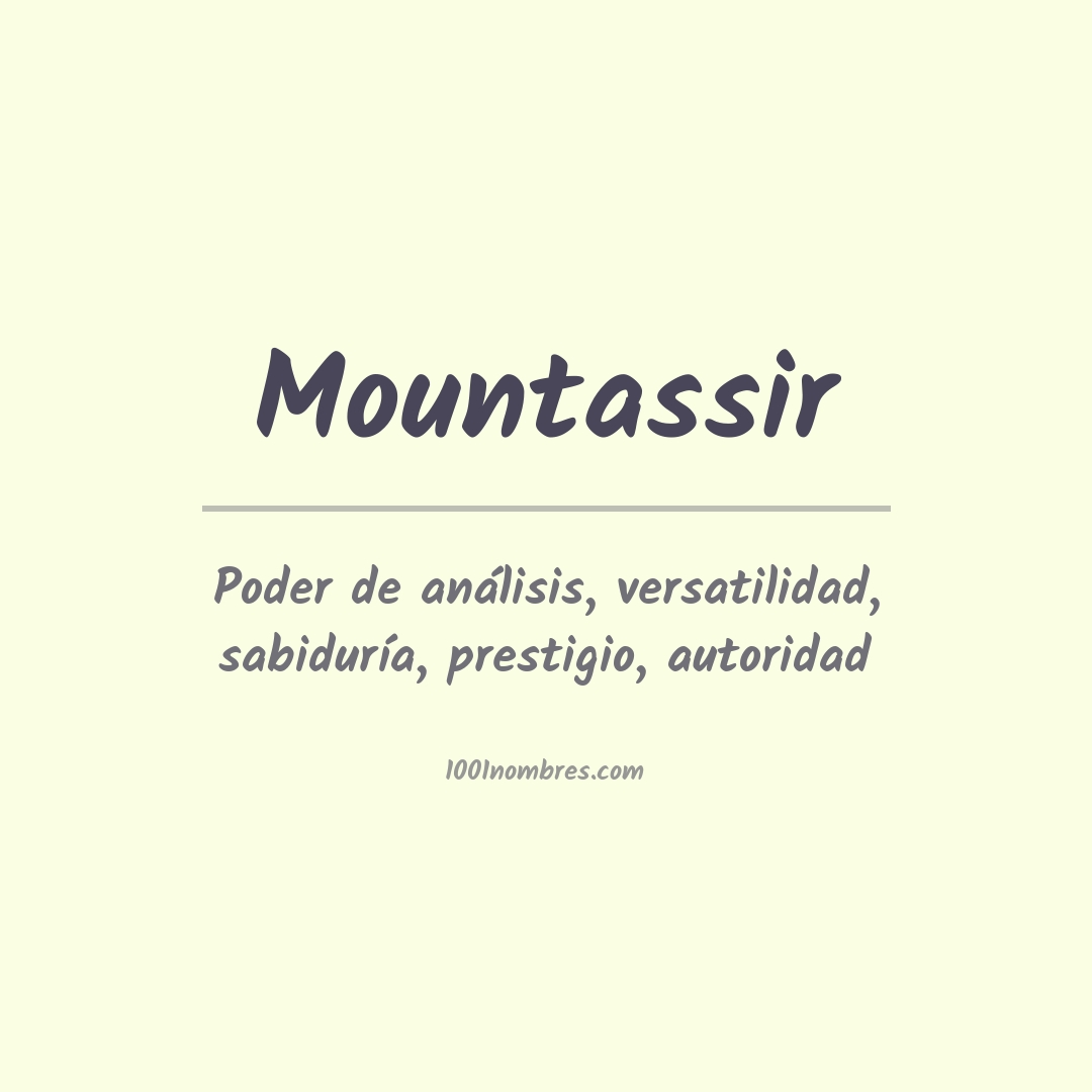 Significado del nombre Mountassir