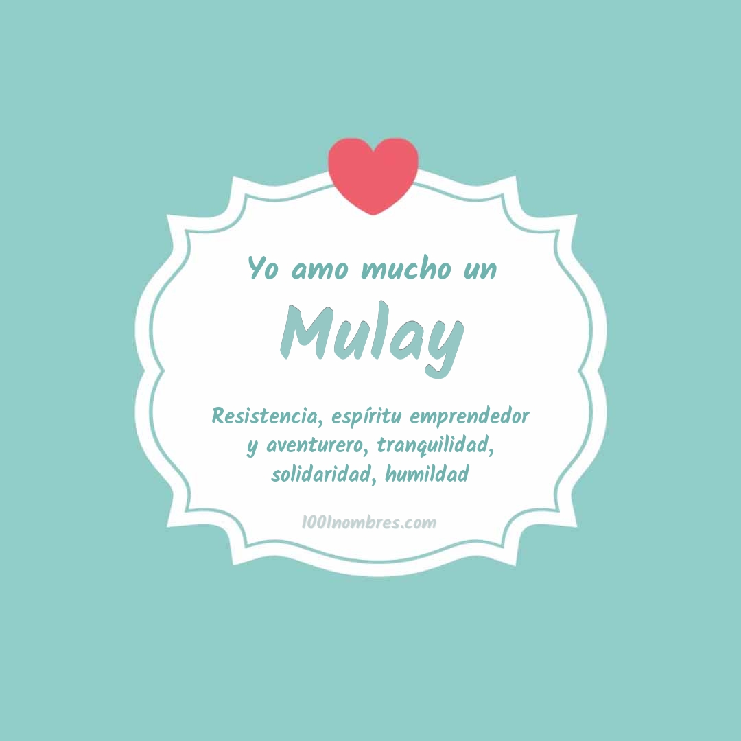 Yo amo mucho Mulay