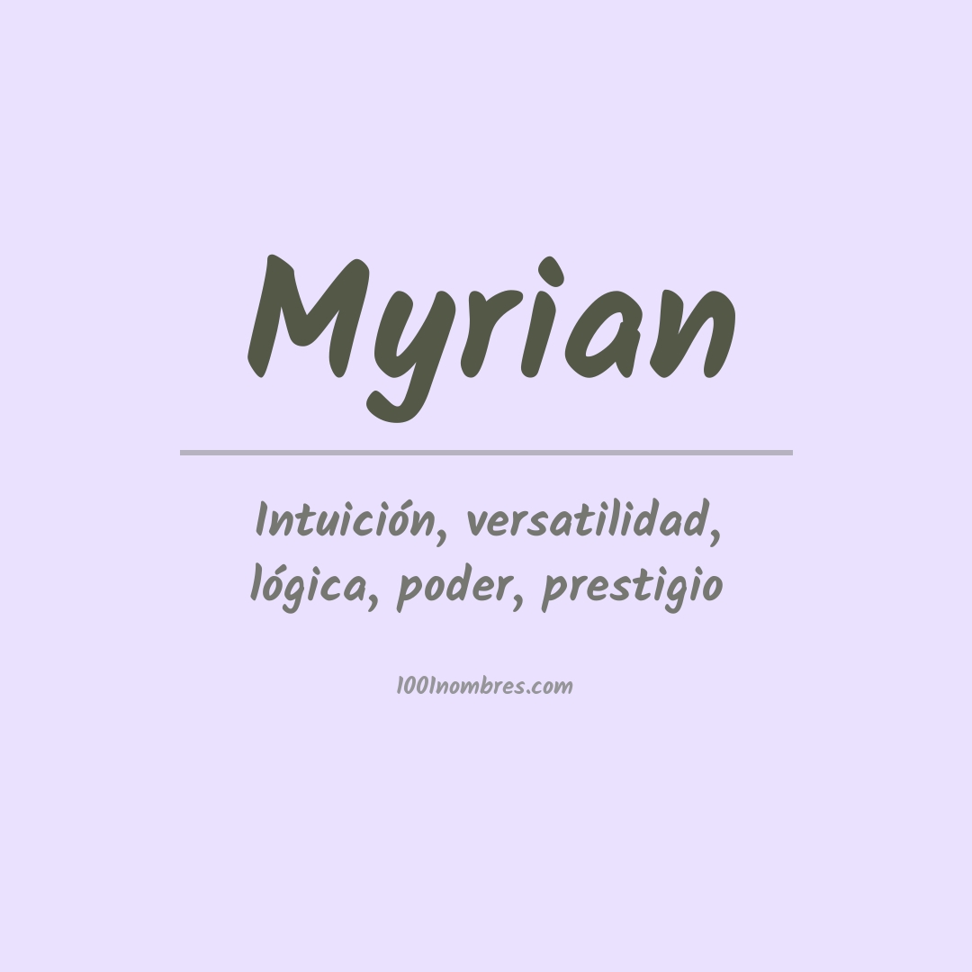 Significado del nombre Myrian