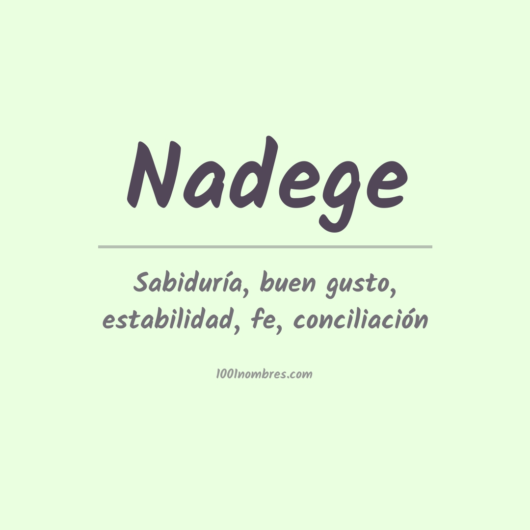 Significado del nombre Nadege