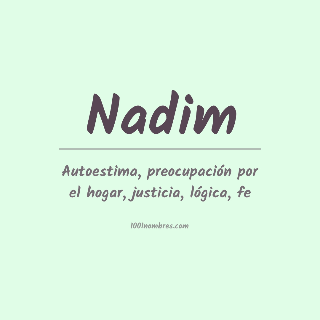 Significado del nombre Nadim