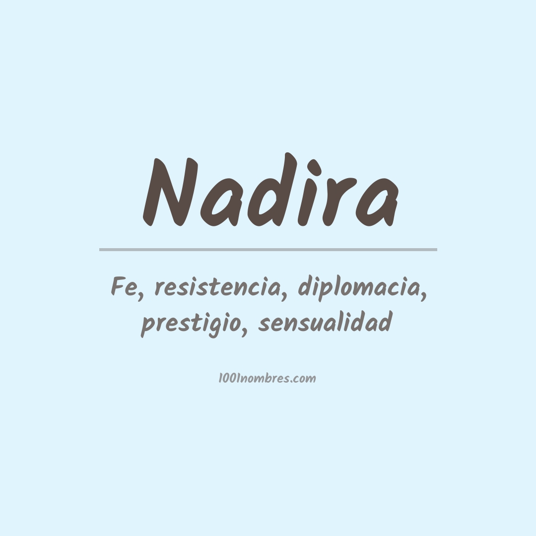 Significado del nombre Nadira Significado del nombre Nadira