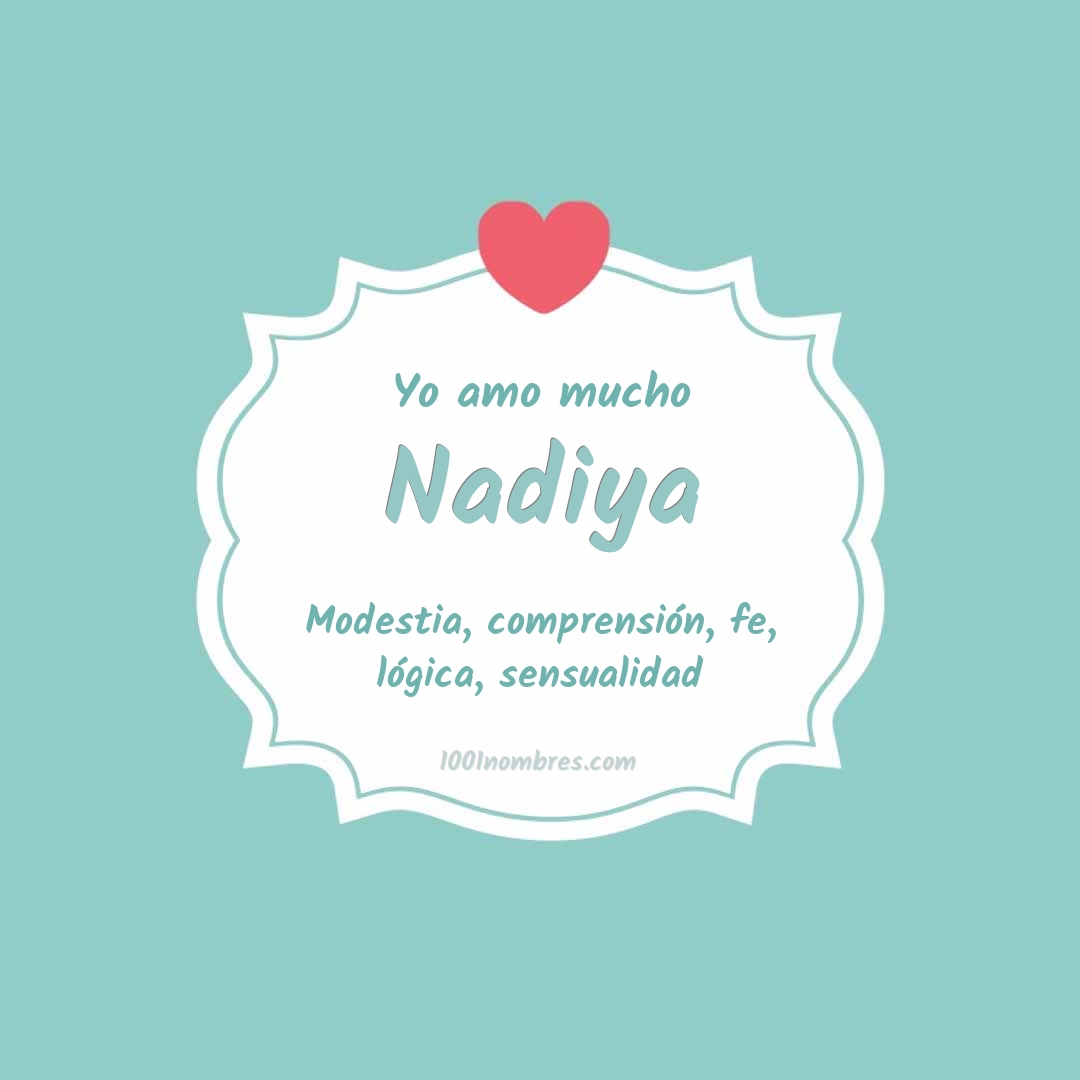 Yo amo mucho Nadiya Yo amo mucho Nadiya