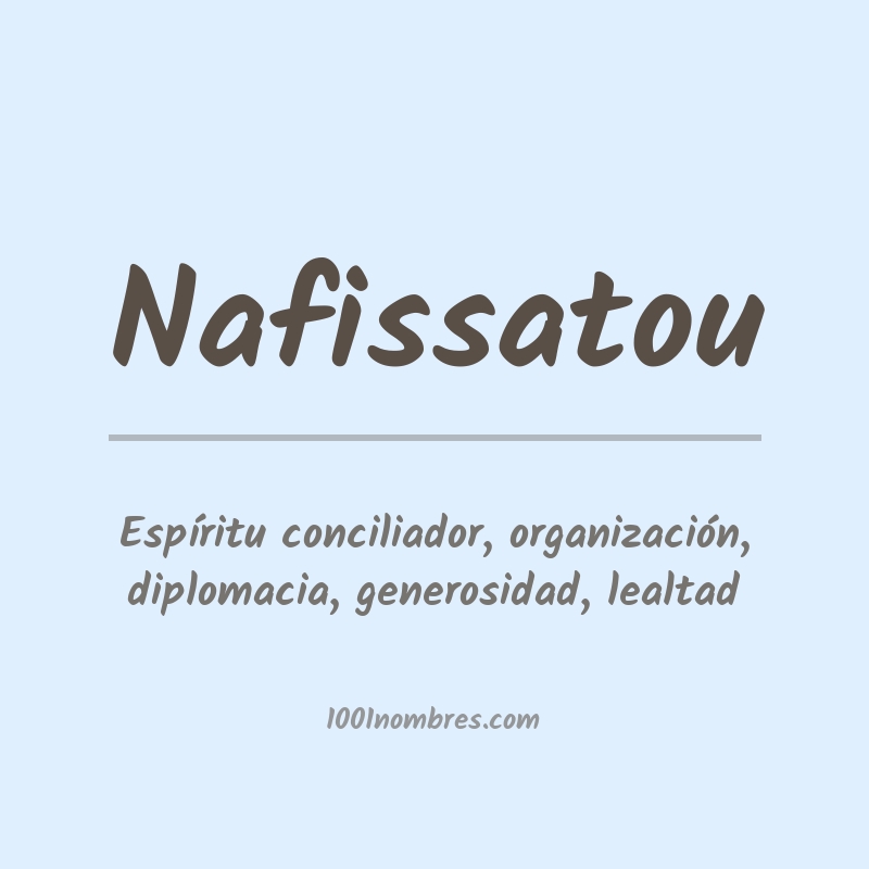 Significado del nombre Nafissatou