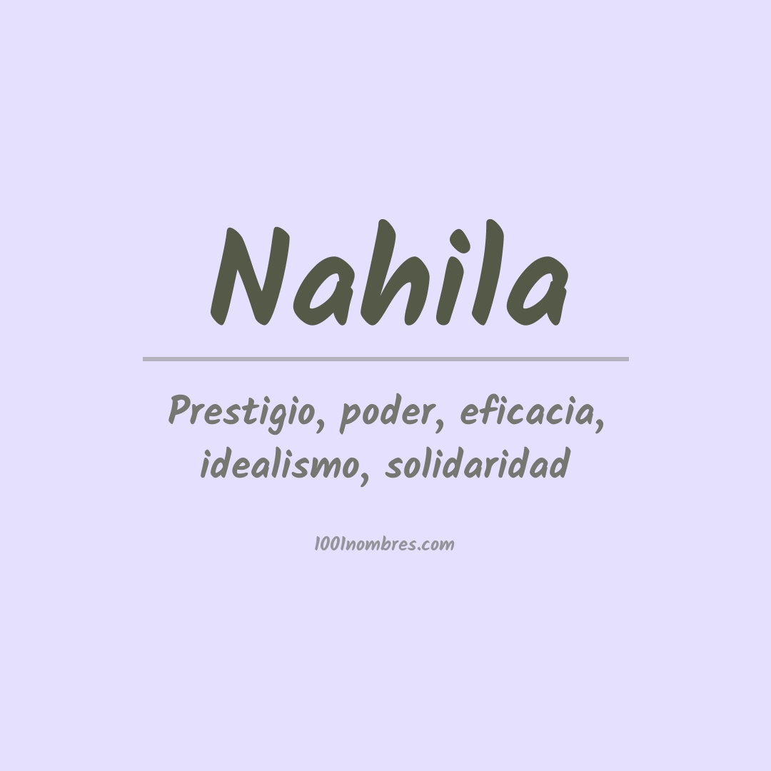 Significado del nombre Nahila