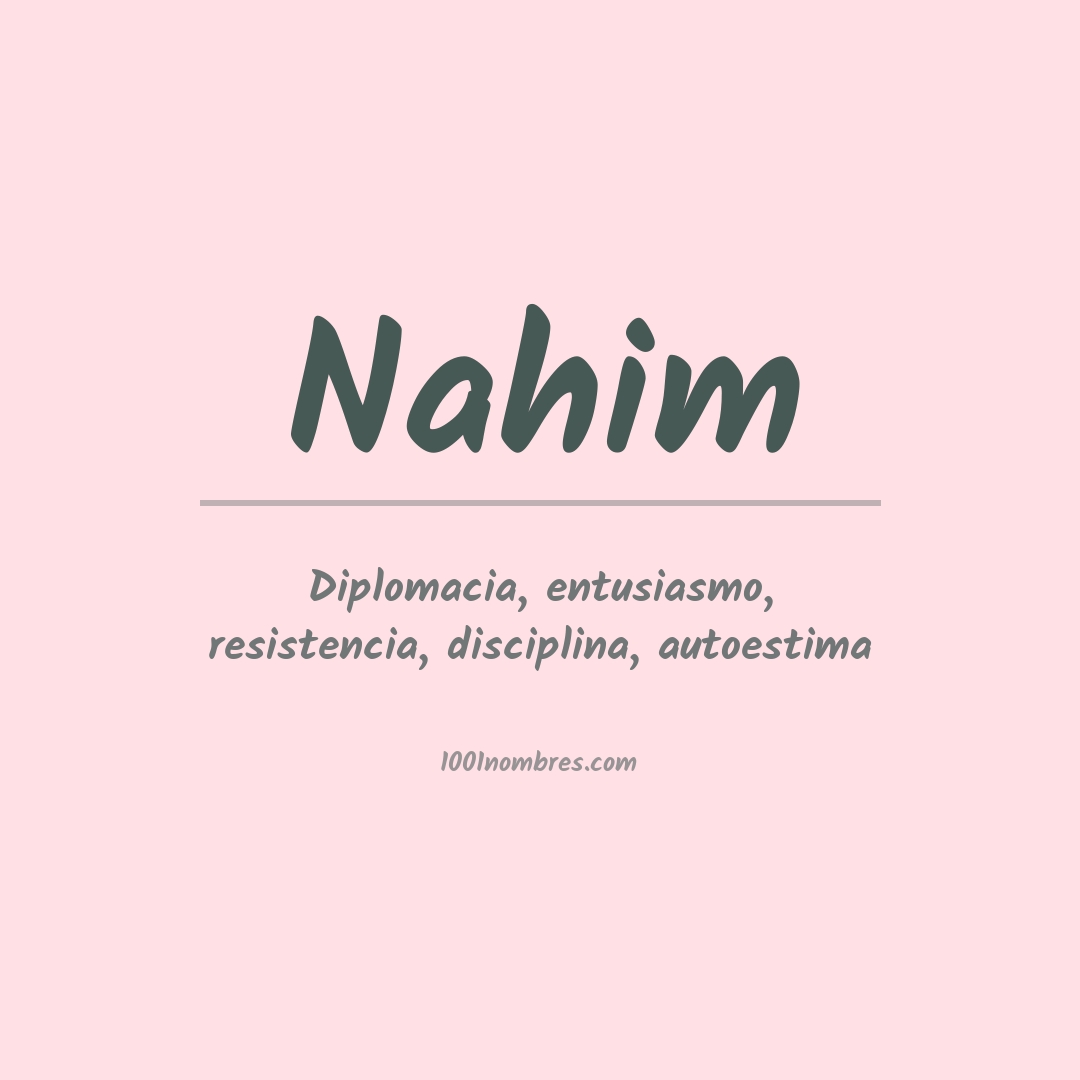 Significado del nombre Nahim