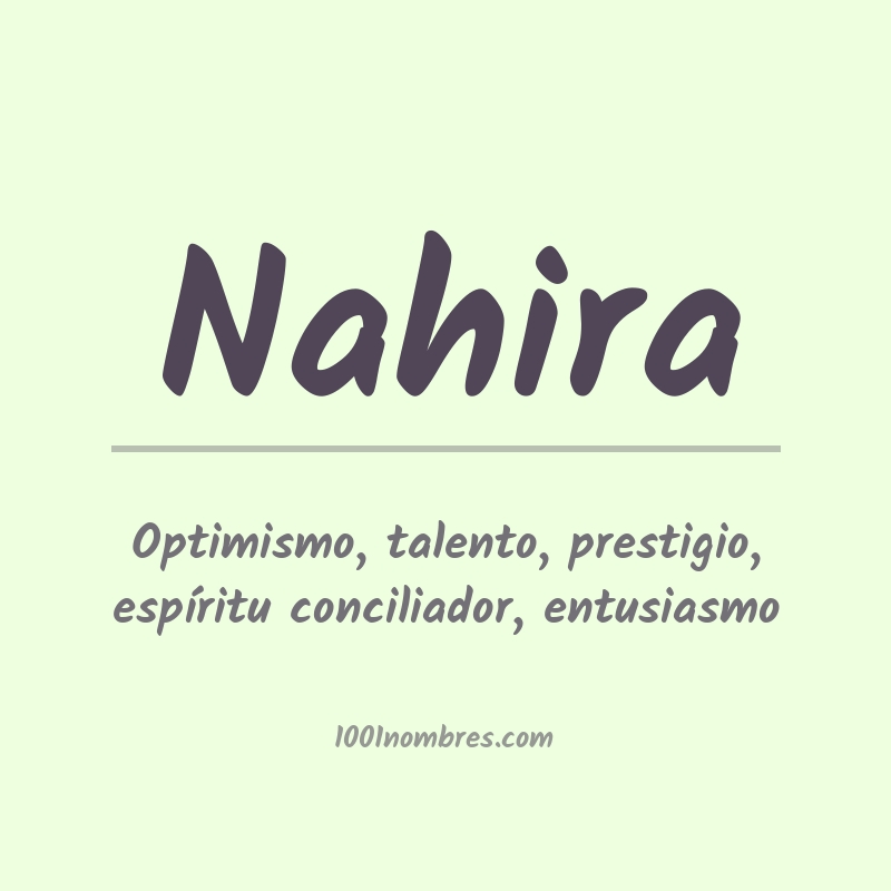 Significado del nombre Nahira Significado del nombre Nahira