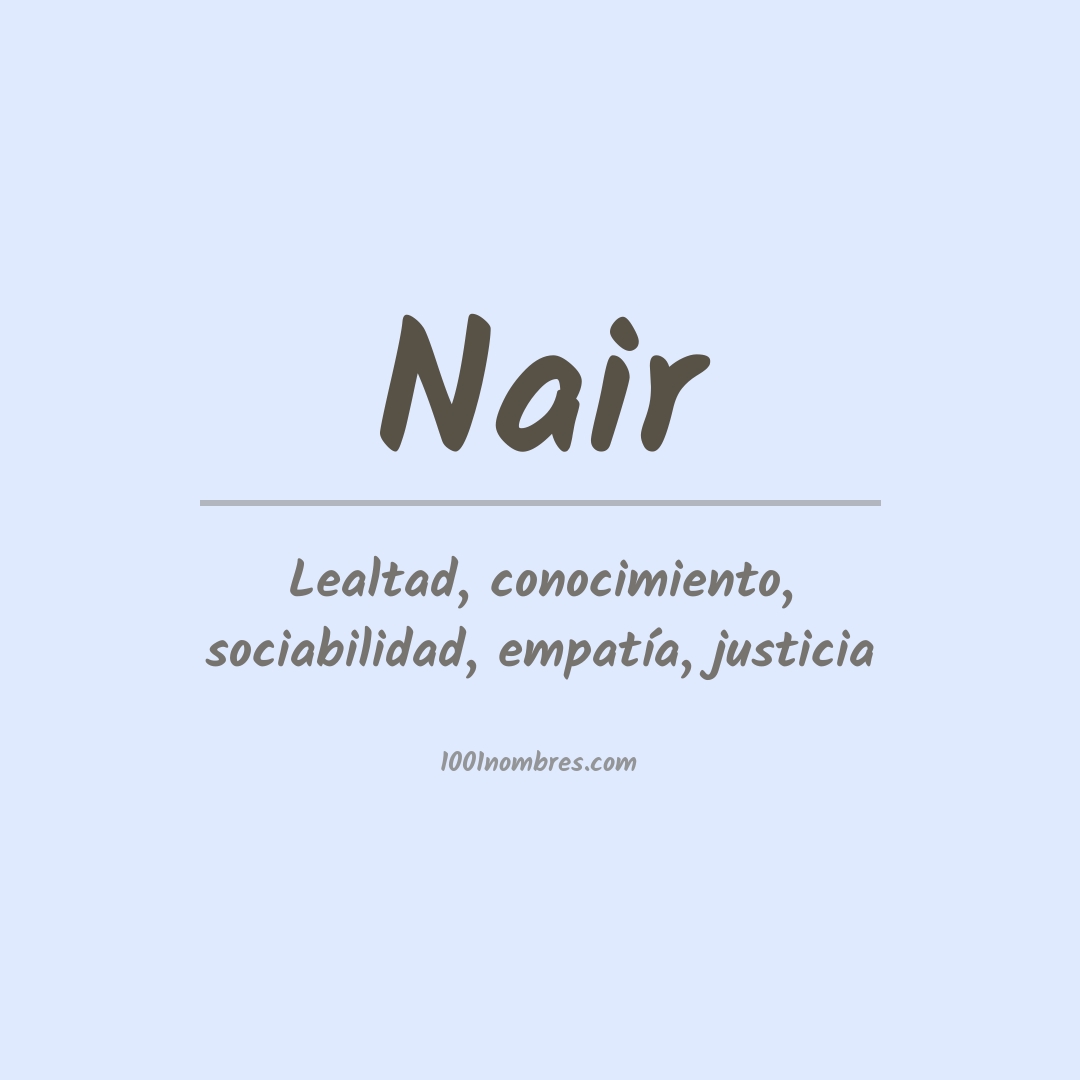 Significado del nombre Nair