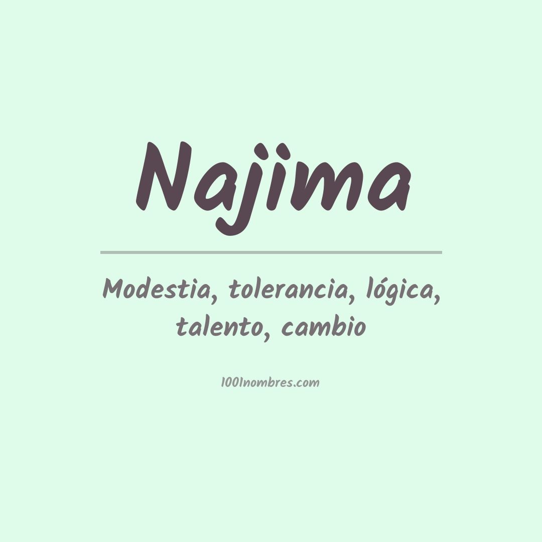 Significado del nombre Najima Significado del nombre Najima