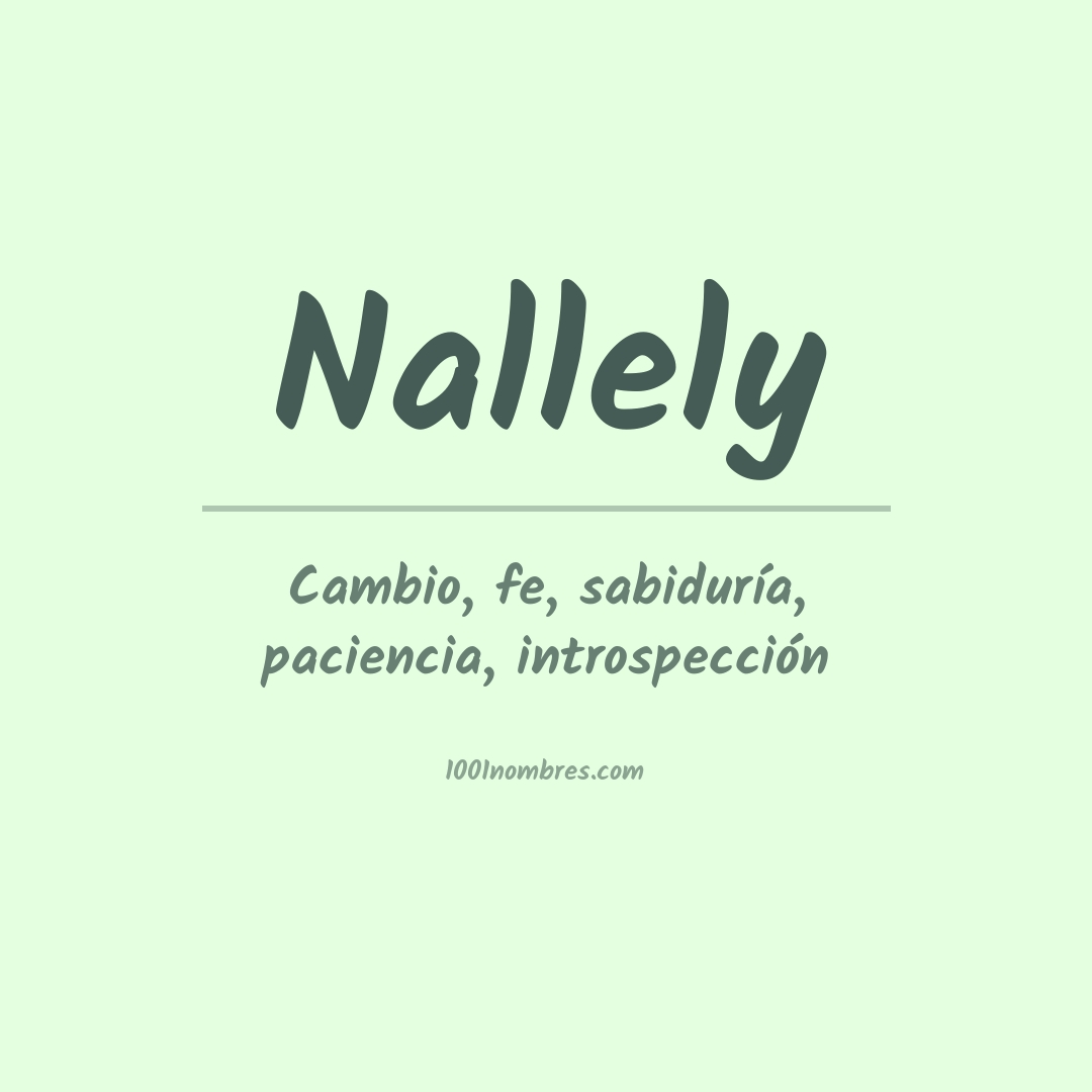 Significado del nombre Nallely