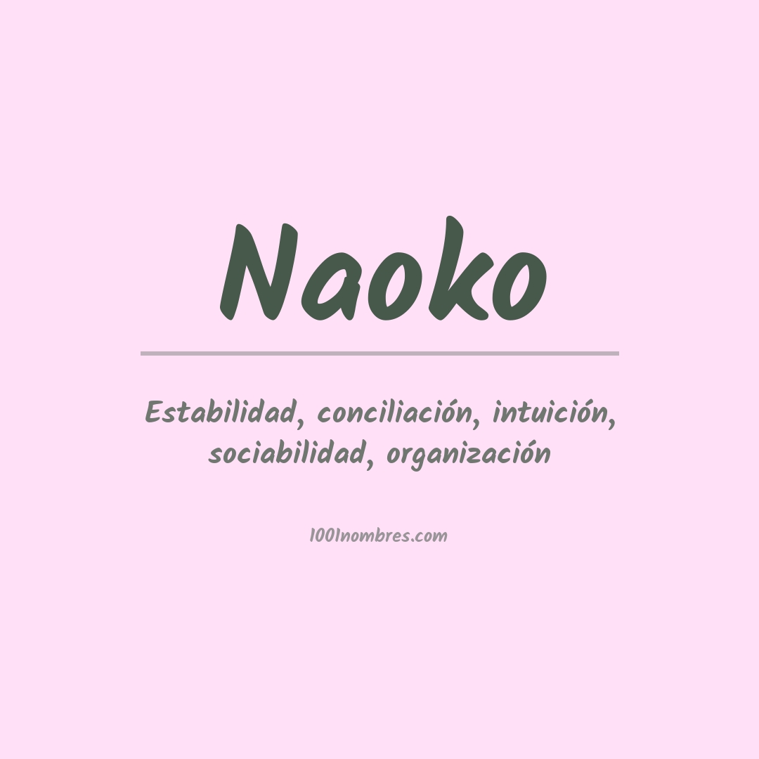 Significado del nombre Naoko