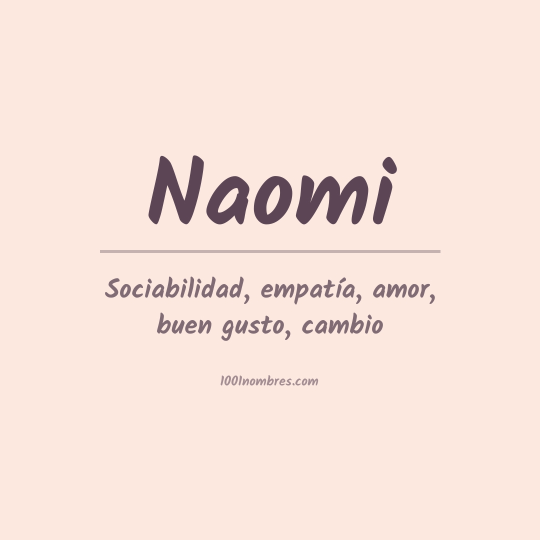Significado del nombre Naomi