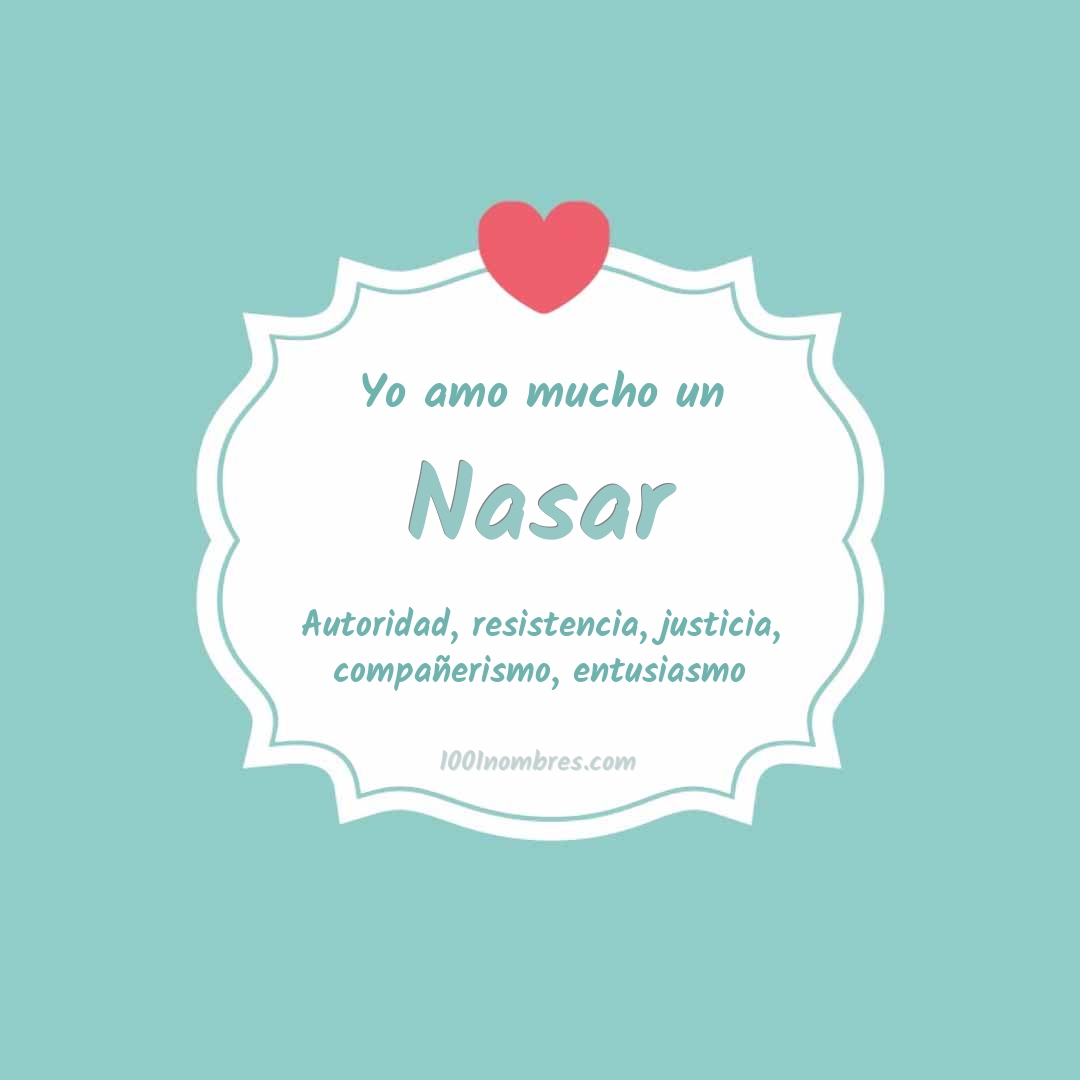Yo amo mucho Nasar Yo amo mucho Nasar