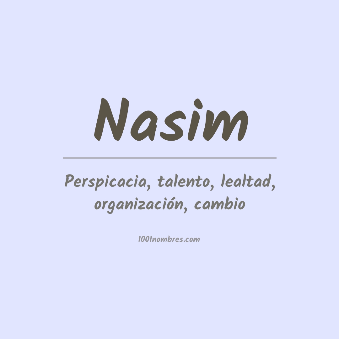 Significado del nombre Nasim Significado del nombre Nasim