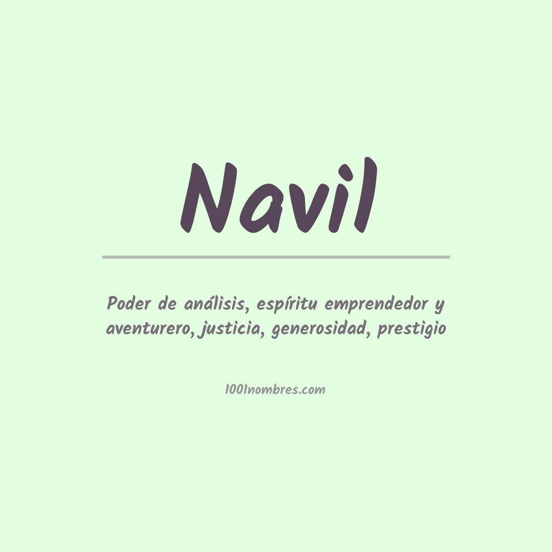 Significado del nombre Navil Significado del nombre Navil