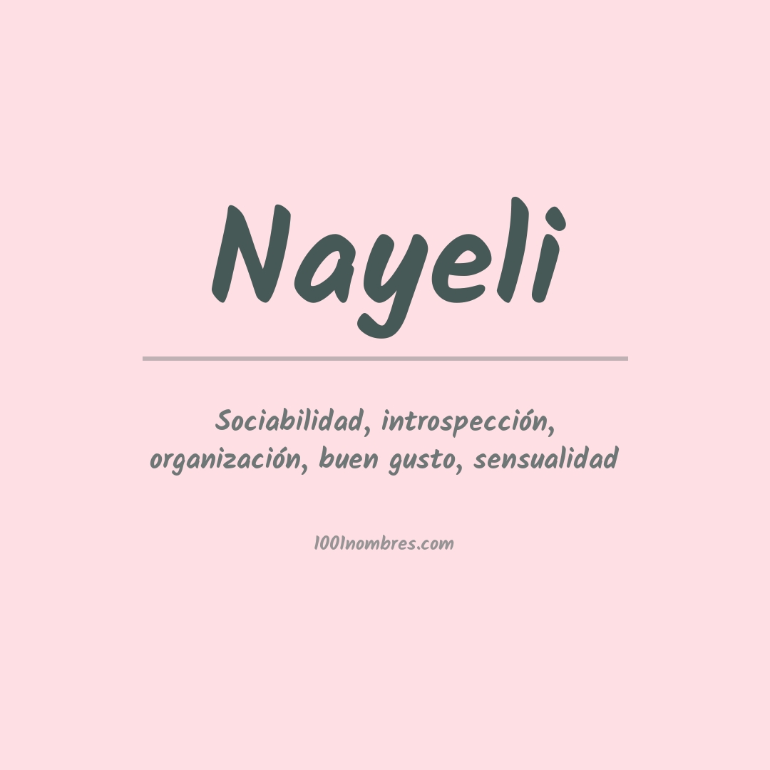 Significado del nombre Nayeli