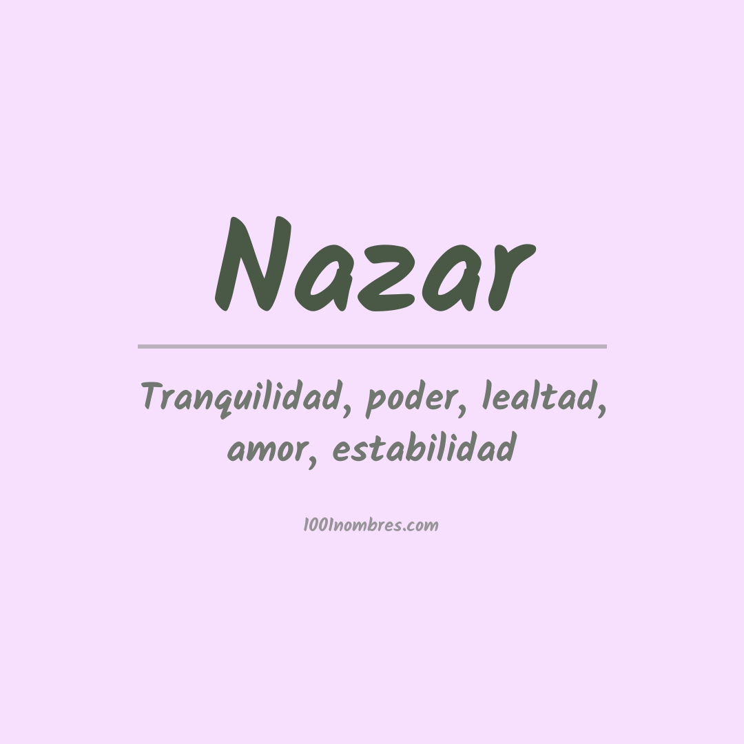 Significado del nombre Nazar