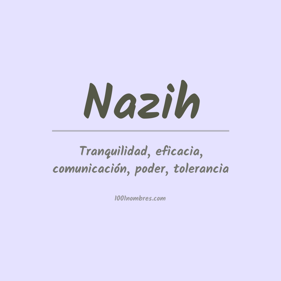 Significado del nombre Nazih