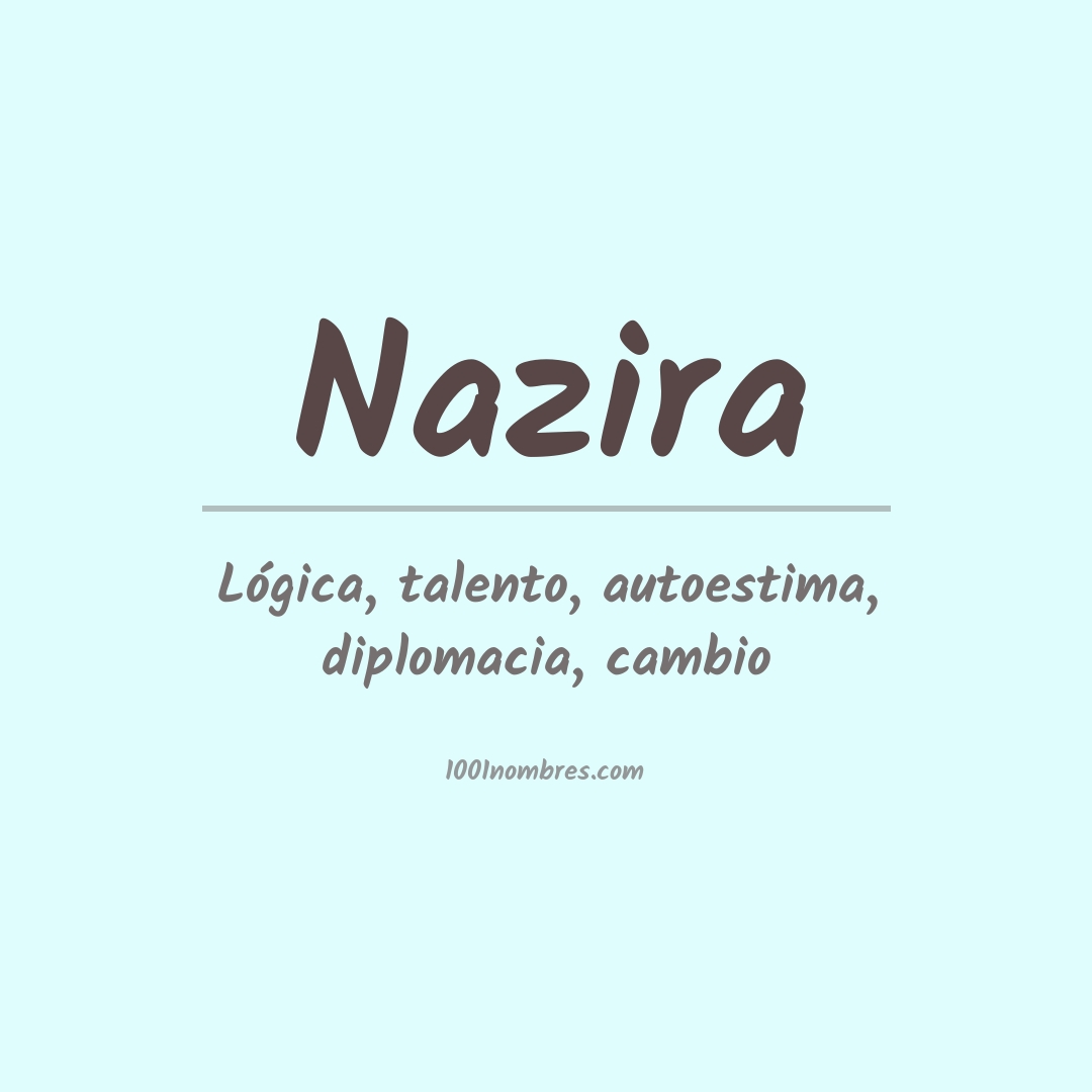 Significado del nombre Nazira