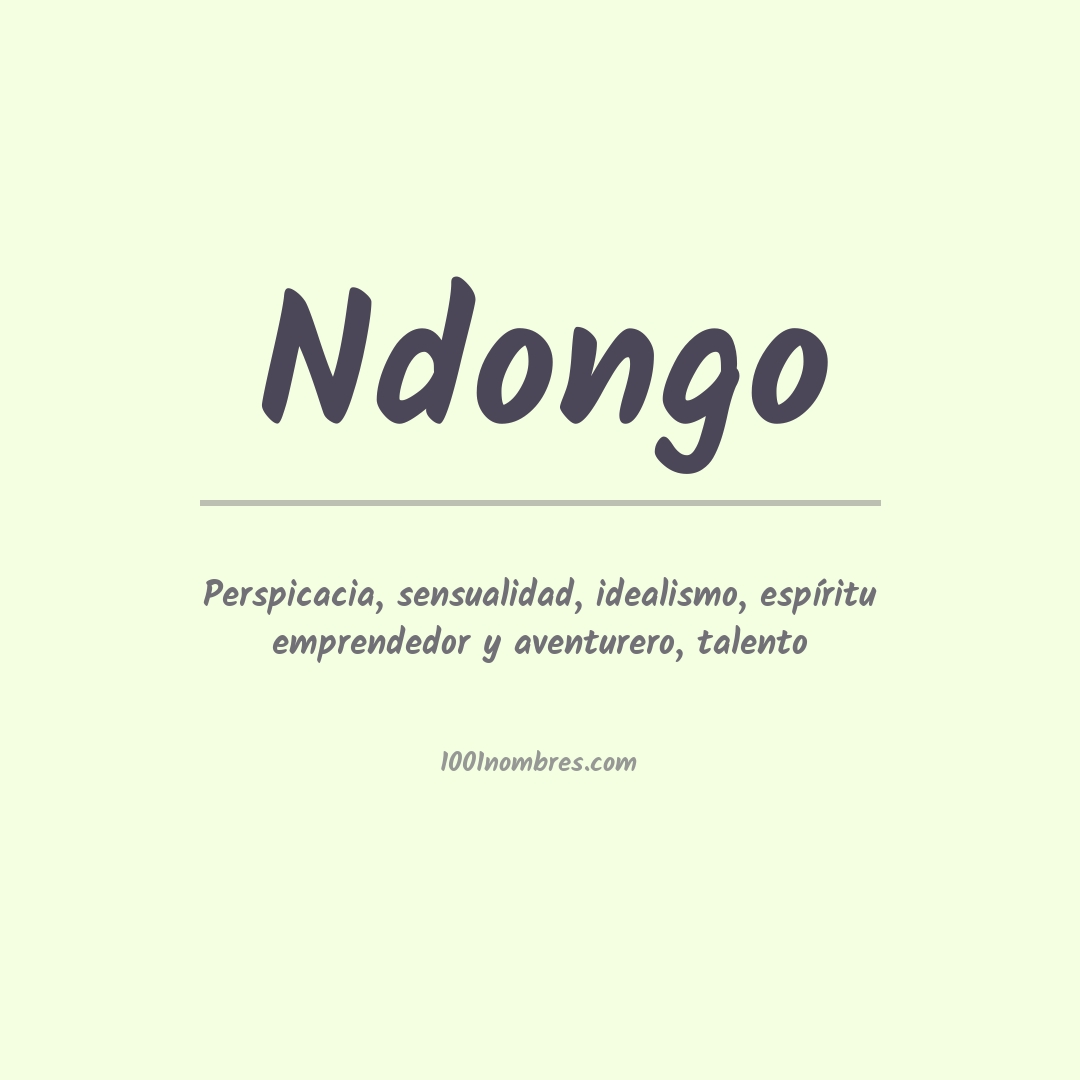 Significado del nombre Ndongo