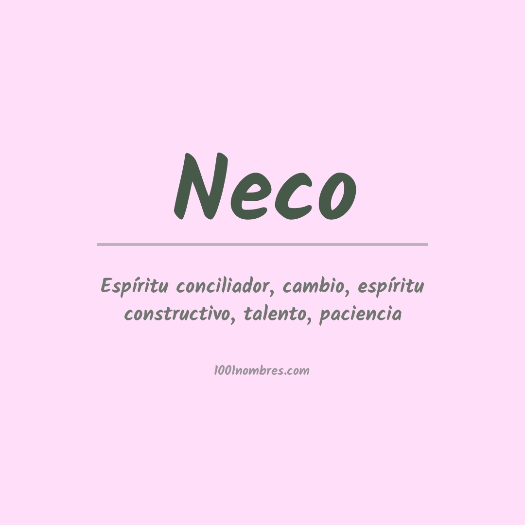 Significado del nombre Neco