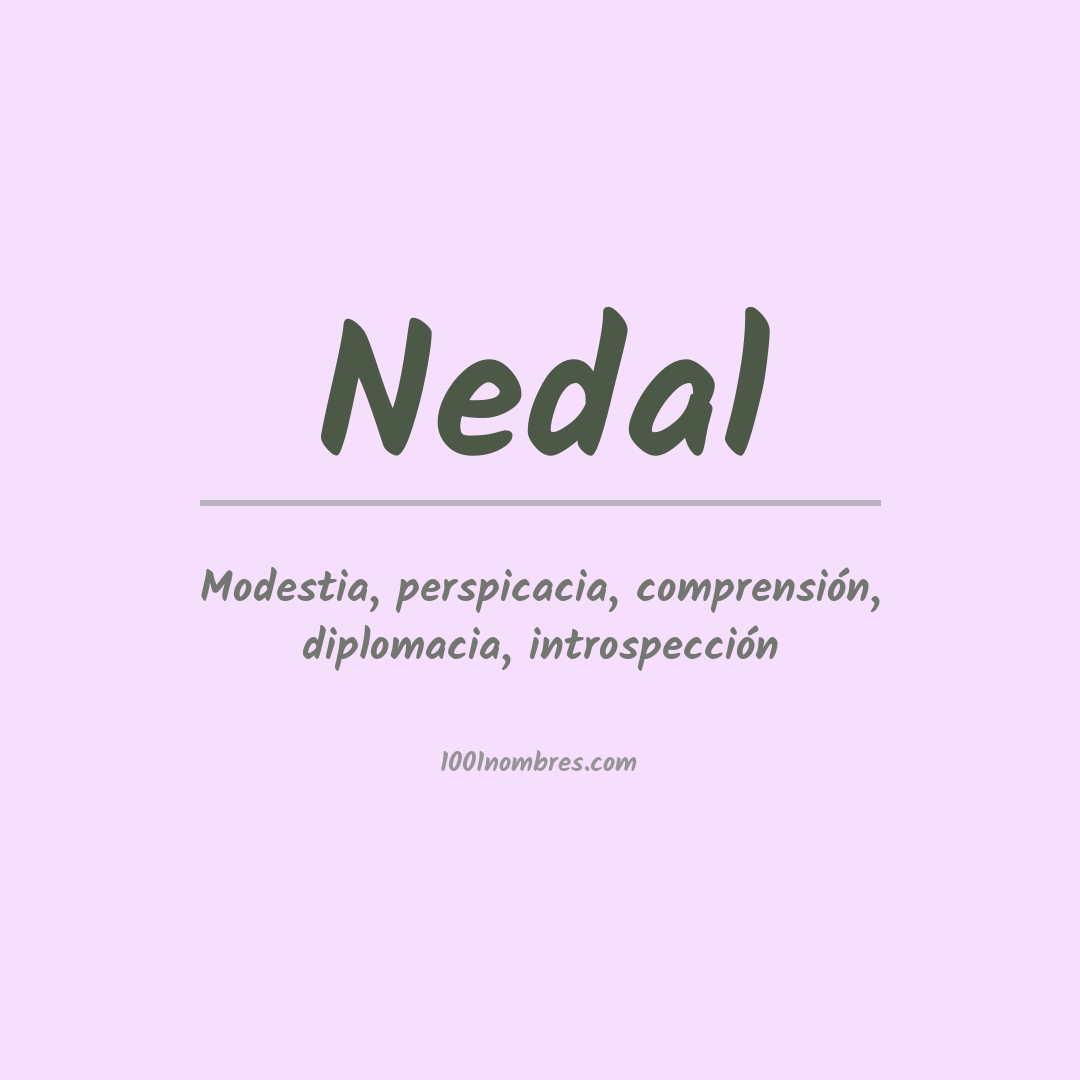 Significado del nombre Nedal