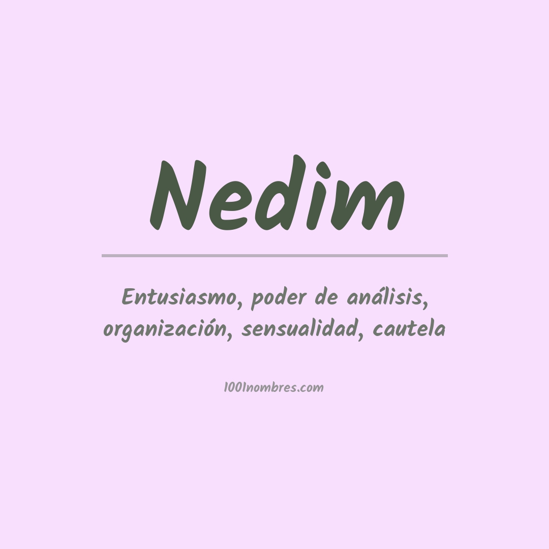 Significado del nombre Nedim