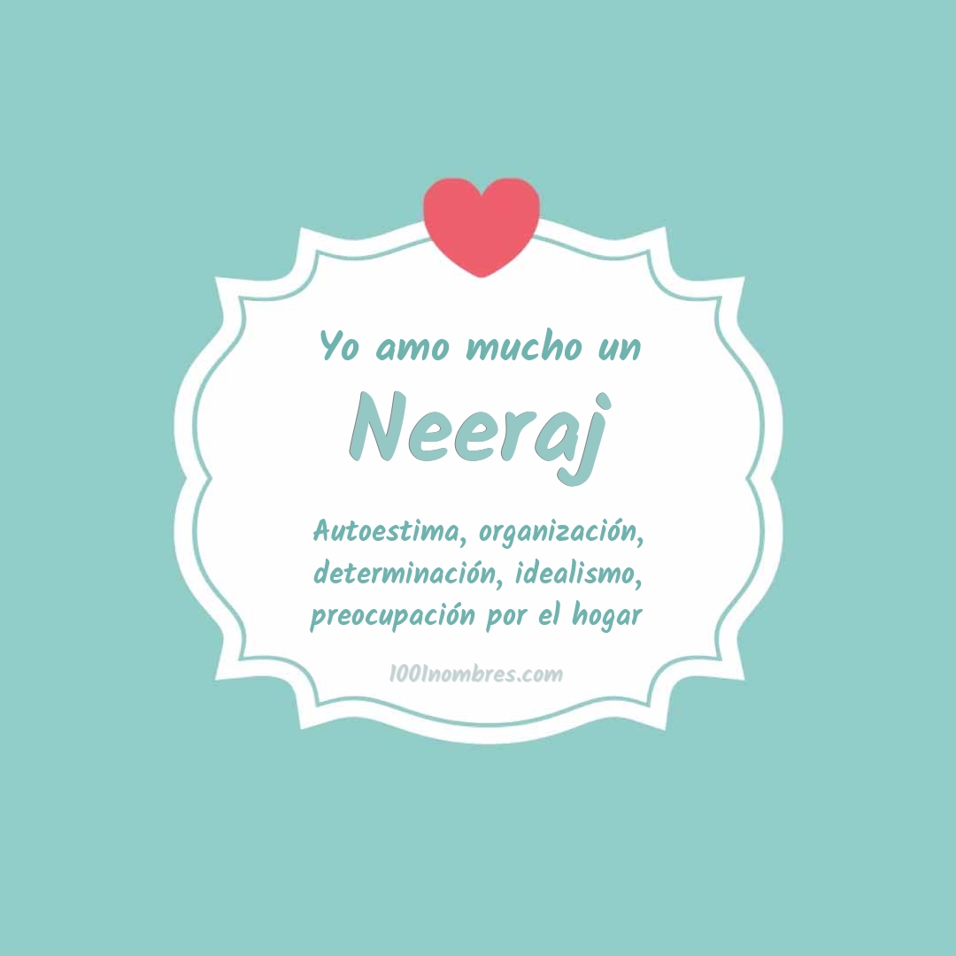 Yo amo mucho Neeraj Yo amo mucho Neeraj