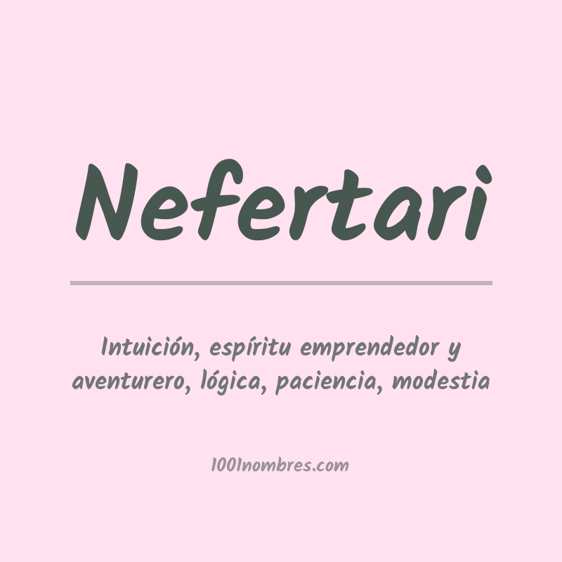 Significado del nombre Nefertari Significado del nombre Nefertari