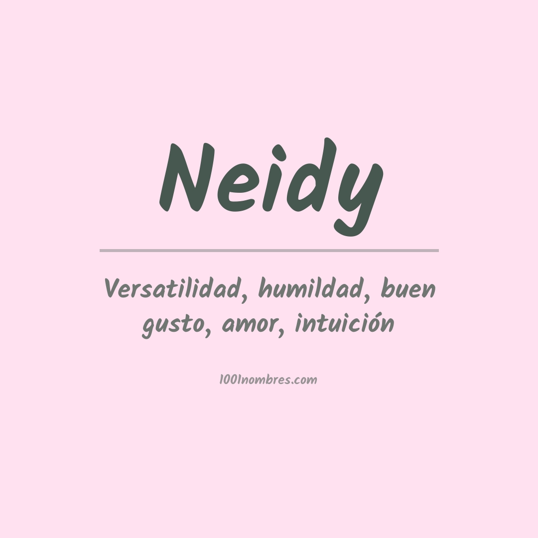 Significado del nombre Neidy