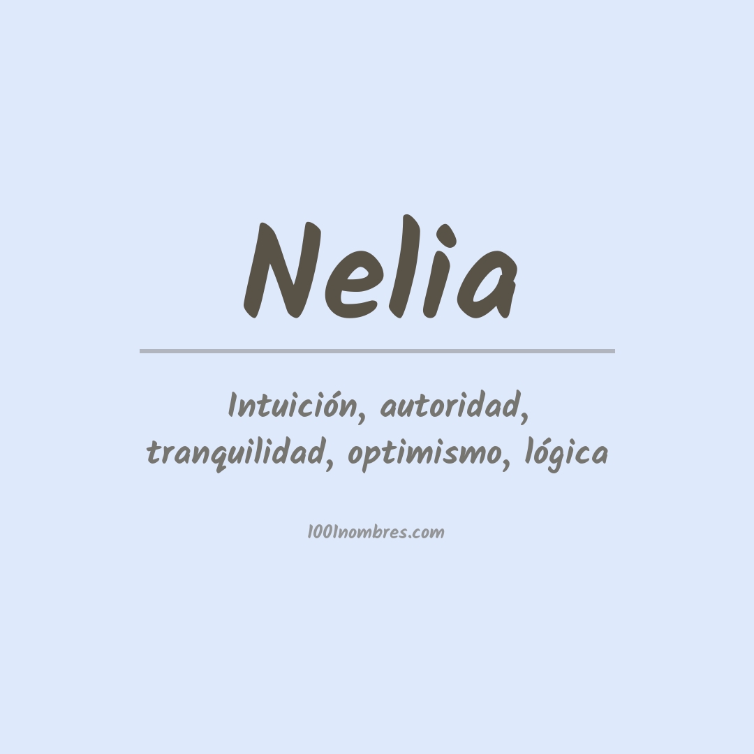 Significado del nombre Nelia