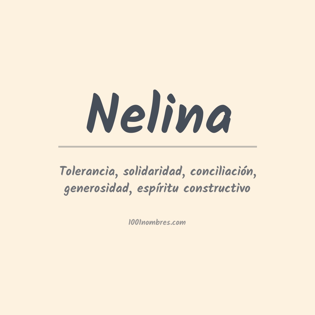 Significado del nombre Nelina Significado del nombre Nelina