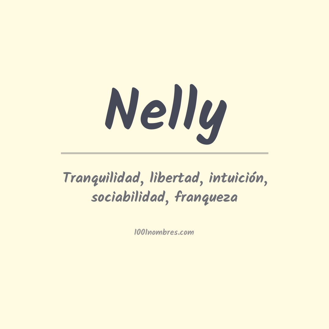 Significado del nombre Nelly
