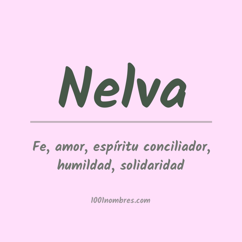 Significado del nombre Nelva Significado del nombre Nelva
