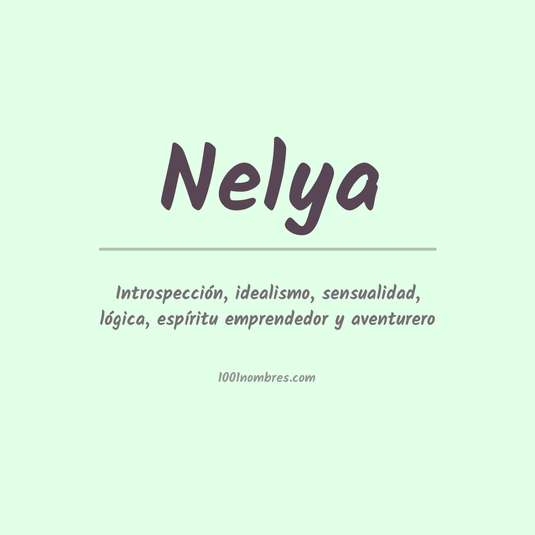 Significado del nombre Nelya Significado del nombre Nelya