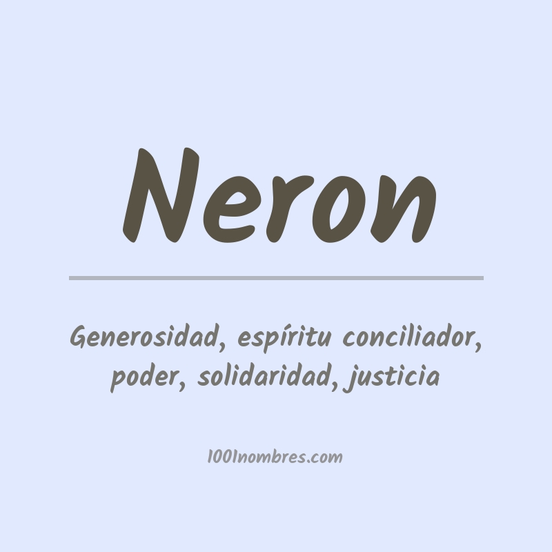Significado del nombre Neron Significado del nombre Neron