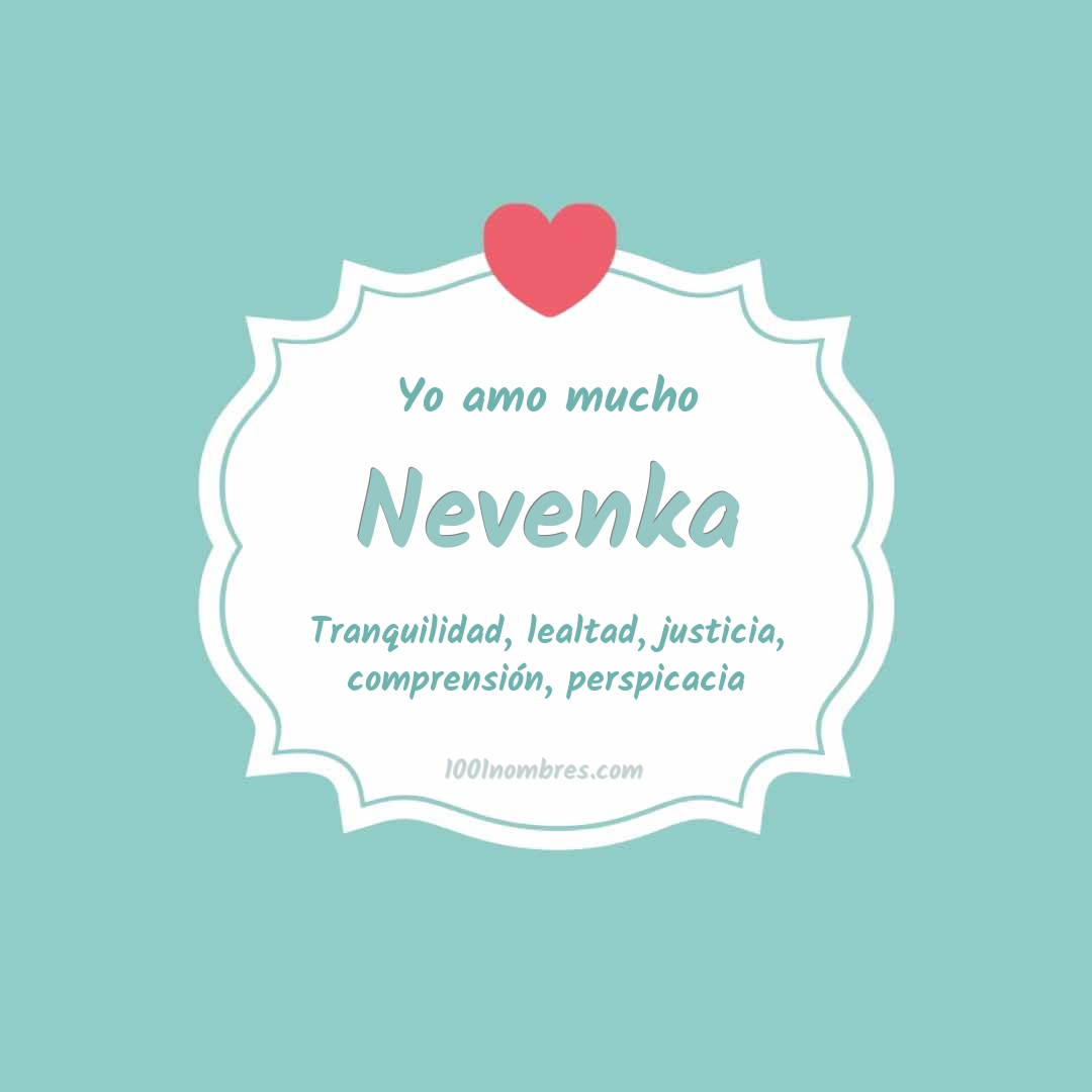 Yo amo mucho Nevenka Yo amo mucho Nevenka