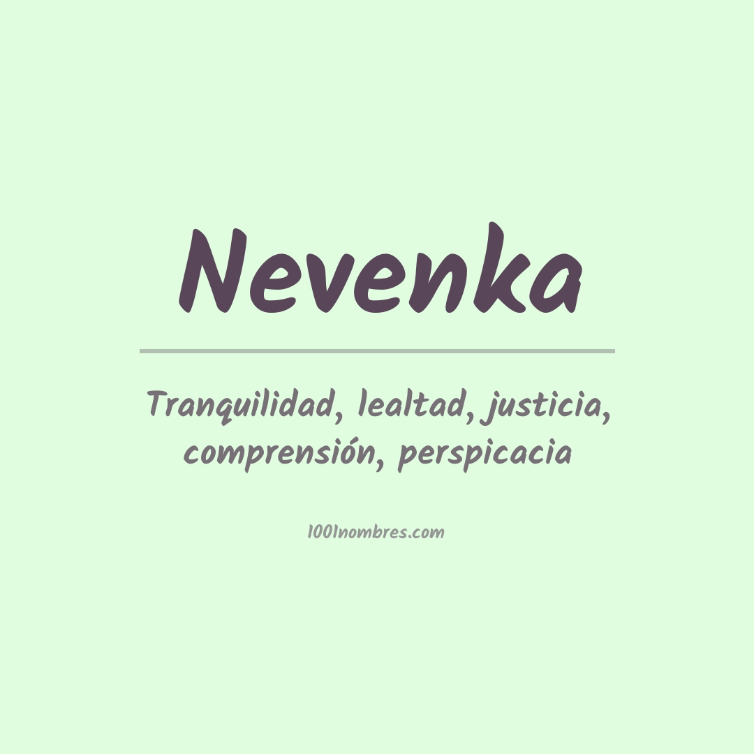Significado del nombre Nevenka Significado del nombre Nevenka