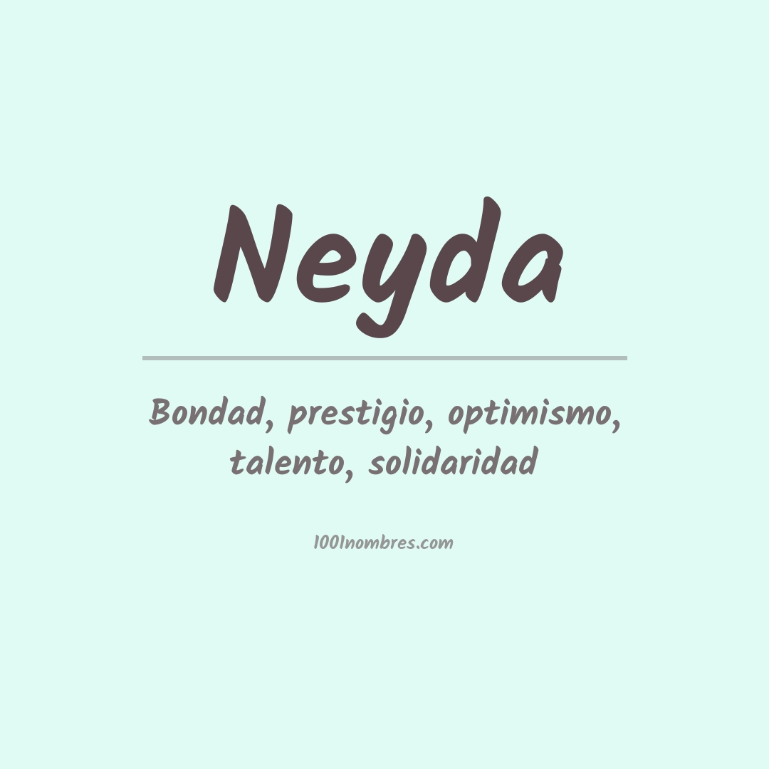 Significado del nombre Neyda