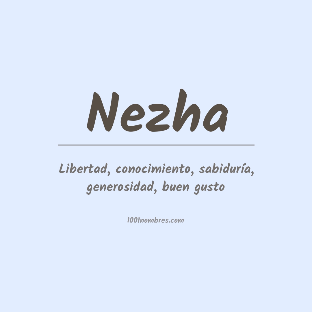 Significado del nombre Nezha Significado del nombre Nezha