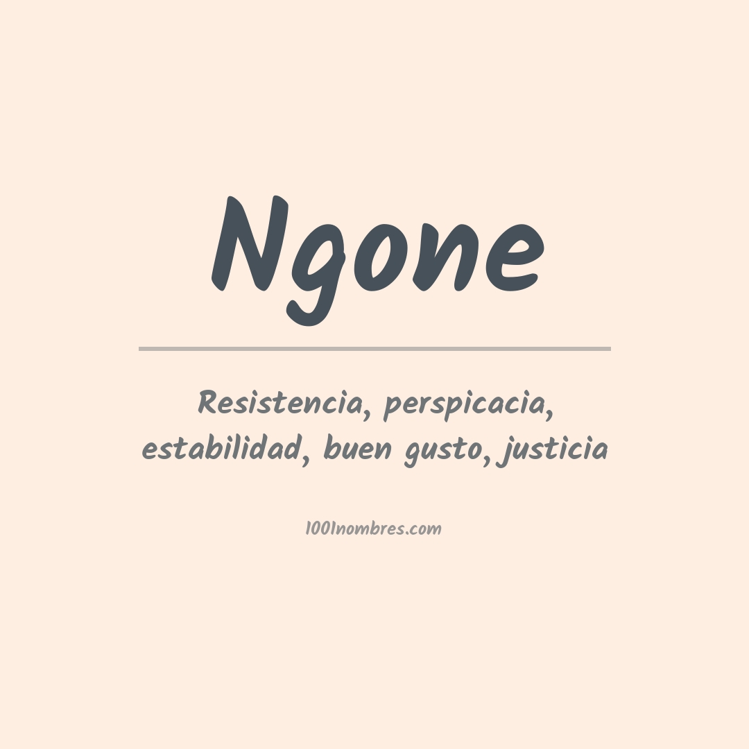Significado del nombre Ngone